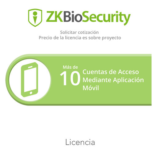 Licencia para ZKBiosecurity para mas de 10 cuentas de acceso mediante aplicación móvil