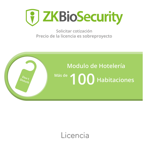 Licencia para ZKBiosecurity para modulo de hoteleria para mas de 100 habitaciones